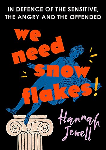 9781473672130: We Need Snowflakes