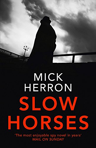 Stock image for Slow Horses: Jackson Lamb Thriller 1 for sale by HPB-Diamond