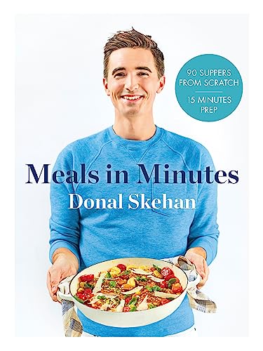 Beispielbild fr Donal's Meal in Minutes : 90 Suppers from Scratch, 15 Minutes Prep zum Verkauf von Better World Books