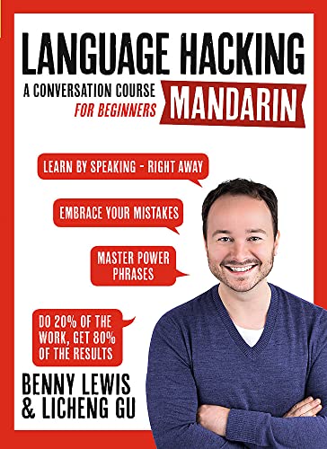 Stock image for Language Hacking Mandarin: Learn How to Speak Mandarin - Right Away for sale by PlumCircle