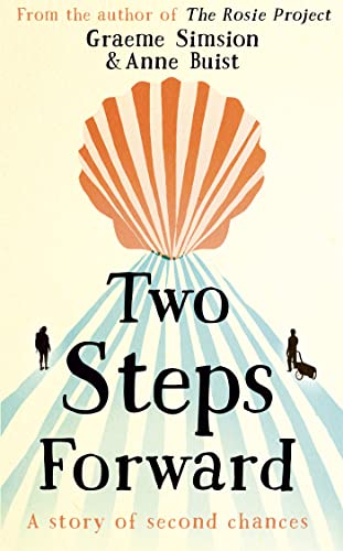 Stock image for Two Steps Forward : A Story of Second Chances for sale by Better World Books