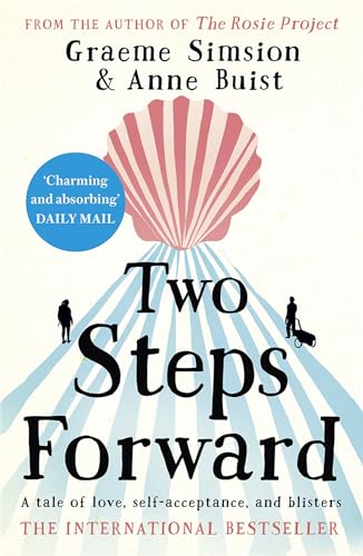 Stock image for Two Steps Forward: the uplifting new novel from the author of The Rosie Project for sale by medimops