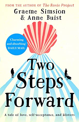 Beispielbild fr Two Steps Forward : From the Author of the Rosie Project zum Verkauf von Better World Books