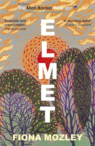 Stock image for Elmet: SHORTLISTED FOR THE MAN BOOKER PRIZE 2017 for sale by WorldofBooks