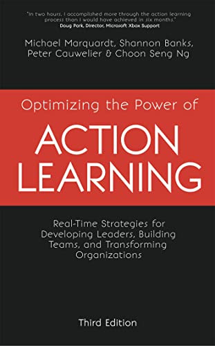 Image d'archives pour Optimizing the Power of Action Learning: Real-Time Strategies for Developing Leaders, Building Teams and Transforming Organizations mis en vente par ThriftBooks-Dallas