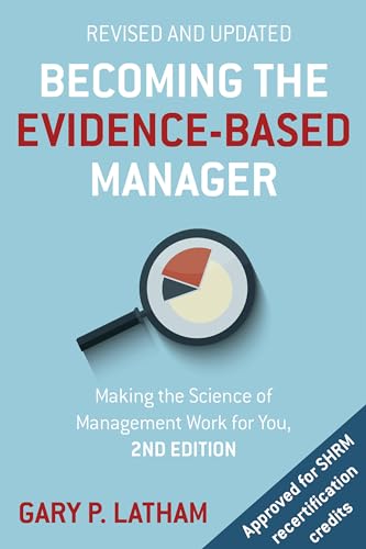 Beispielbild fr Becoming the Evidence-Based Manager: Making the Science of Management Work for You zum Verkauf von Anybook.com