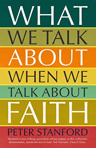 Beispielbild fr What We Talk about when We Talk about Faith zum Verkauf von WorldofBooks