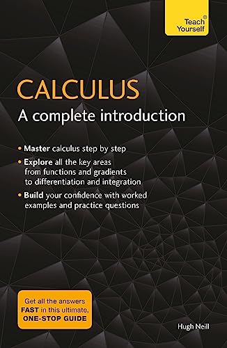 9781473678446: Calculus: A Complete Introduction: The Easy Way to Learn Calculus