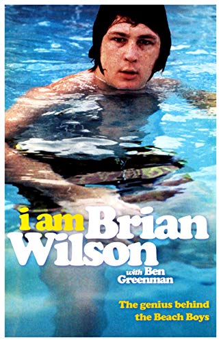 Imagen de archivo de Brain Wilson: I Am Brian Wilson. The Genius Behind The Beach Boys [KSI???KA] a la venta por MusicMagpie