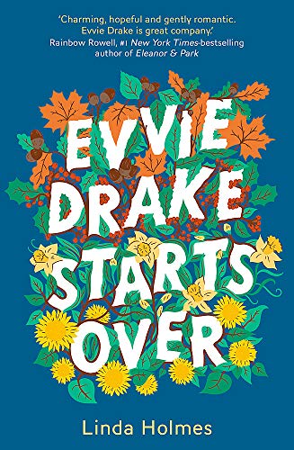 Beispielbild fr Evvie Drake Starts Over: A feel-good, uplifting story of romance and second chances zum Verkauf von WorldofBooks