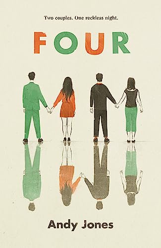 Beispielbild fr Four: A thought-provoking, controversial and immediately gripping story with a messy moral dilemma at its heart zum Verkauf von AwesomeBooks