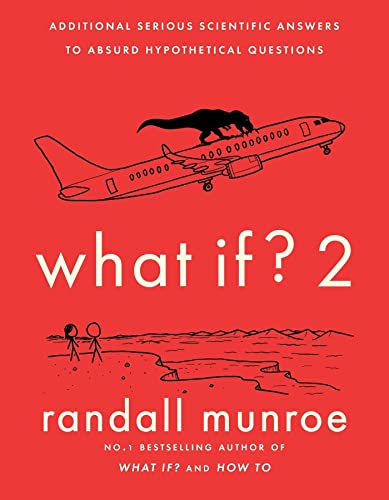 Beispielbild fr What If?2: Additional Serious Scientific Answers to Absurd Hypothetical Questions zum Verkauf von WorldofBooks