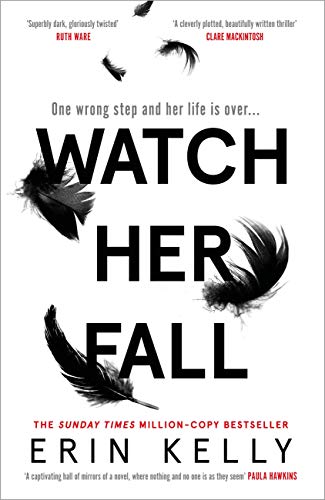 9781473680838: Watch Her Fall: An utterly gripping and twisty edge-of-your-seat suspense thriller from the bestselling author