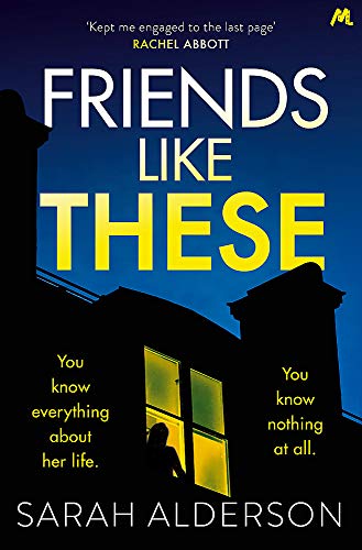 Beispielbild fr Friends Like These: A gripping psychological thriller with a shocking twist zum Verkauf von WorldofBooks