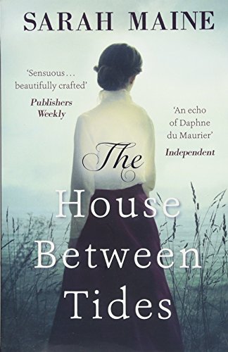 9781473683143: The House Between Tides: WATERSTONES SCOTTISH BOOK OF THE YEAR 2018