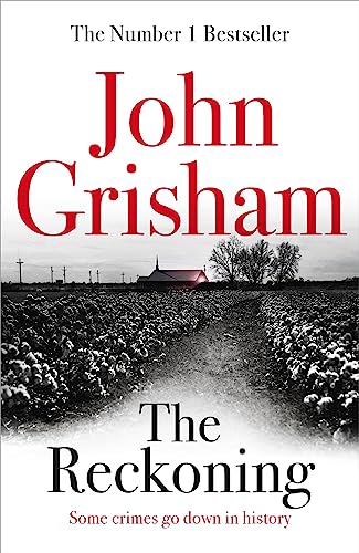 9781473684386: The Reckoning: John Grisham
