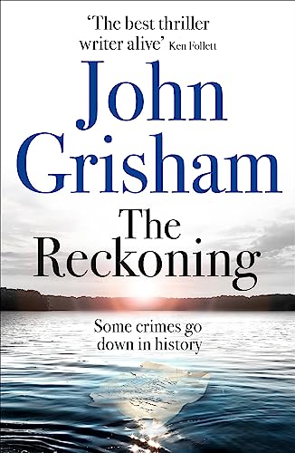 Beispielbild fr The Reckoning: the electrifying new novel from bestseller John Grisham zum Verkauf von KuleliBooks