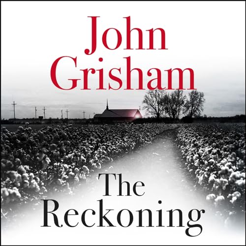 Stock image for The Reckoning: the electrifying new novel from bestseller John Grisham for sale by Revaluation Books