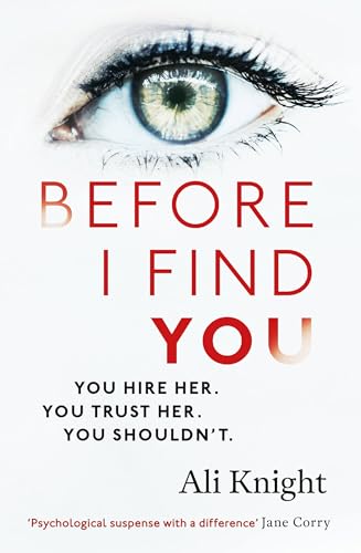 Stock image for Before I Find You: The gripping psychological thriller that you will not stop talking about for sale by WorldofBooks