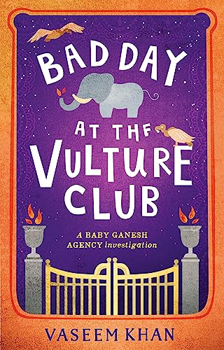 Stock image for Bad Day at the Vulture Club: Baby Ganesh Agency Book 5 (Baby Ganesh Agency, 5) for sale by Bookoutlet1