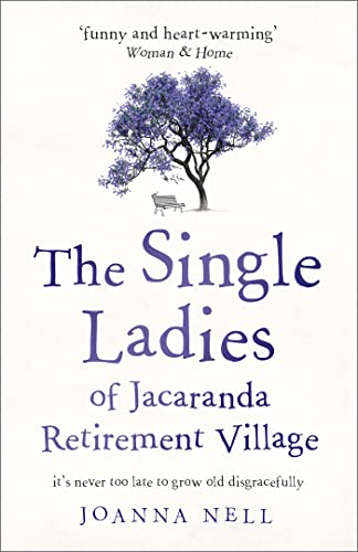 Beispielbild fr The Single Ladies of Jacaranda Retirement Village zum Verkauf von Blackwell's