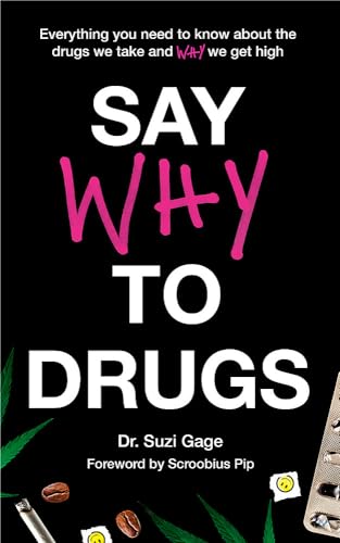 Imagen de archivo de Say Why to Drugs a la venta por Blackwell's