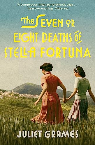 Stock image for The Seven or Eight Deaths of Stella Fortuna: Longlisted for the HWA Debut Crown 2020 for best historical fiction debut for sale by WorldofBooks