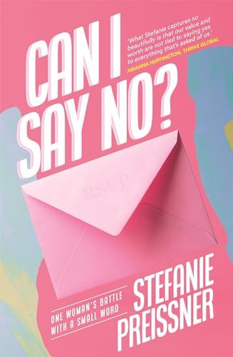 9781473687899: Can I Say No?: One Woman's Battle with a Small Word