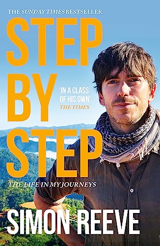 Beispielbild fr Step By Step: By the presenter of BBC TV's WILDERNESS zum Verkauf von WorldofBooks