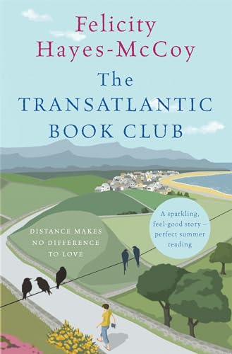 Beispielbild fr The Transatlantic Book Club (Finfarran 5): A feel-good Finfarran novel zum Verkauf von WorldofBooks