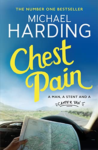 Beispielbild fr Chest Pain: A man, a stent and a camper van zum Verkauf von WorldofBooks