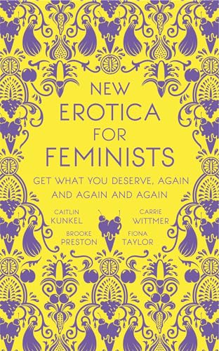 Beispielbild fr New Erotica For Feminists zum Verkauf von SecondSale