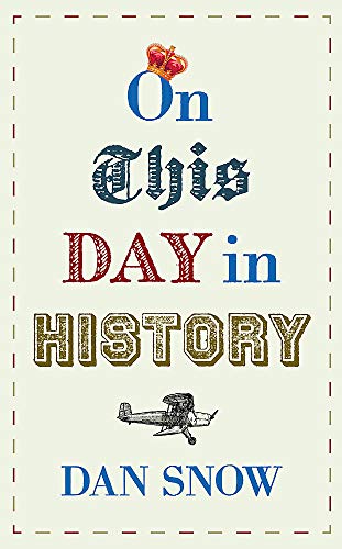 Stock image for On This Day in History for sale by WorldofBooks