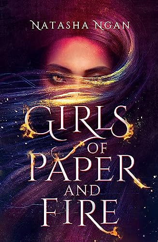 Stock image for Girls of Paper and Fire: A sumptuous and sizzling Asian-inspired epic fantasy for sale by WorldofBooks