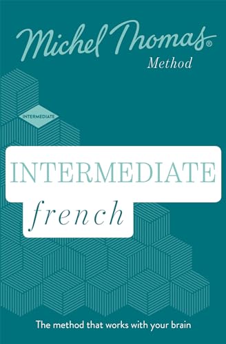 Stock image for Intermediate French New Edition (Learn French with the Michel Thomas Method): Intermediate French Audio Course for sale by Monster Bookshop