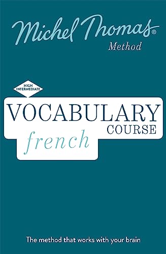 Stock image for Vocabulary Course French (Learn French with the Michel Thomas Method) (High Intermediate) for sale by Magers and Quinn Booksellers