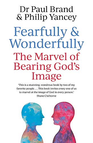 Imagen de archivo de Fearfully and Wonderfully : The Marvel of Bearing God's Image a la venta por GreatBookPrices