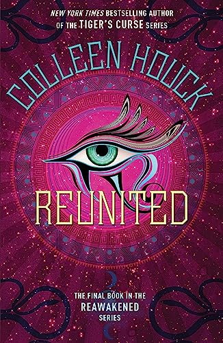 Beispielbild fr Reunited: Book Three in the Reawakened series, filled with Egyptian mythology, intrigue and romance zum Verkauf von WorldofBooks