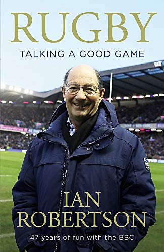 Beispielbild fr Rugby: Talking A Good Game: The Perfect Gift for Rugby Fans zum Verkauf von WorldofBooks