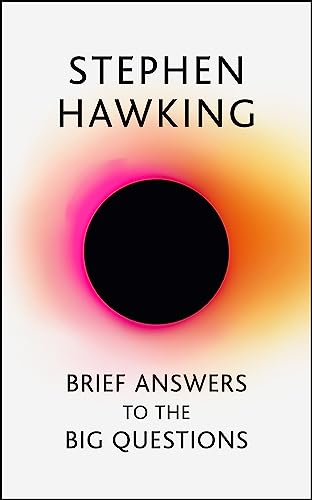 Beispielbild fr Brief Answers to the Big Questions: the final book from Stephen Hawking zum Verkauf von WorldofBooks