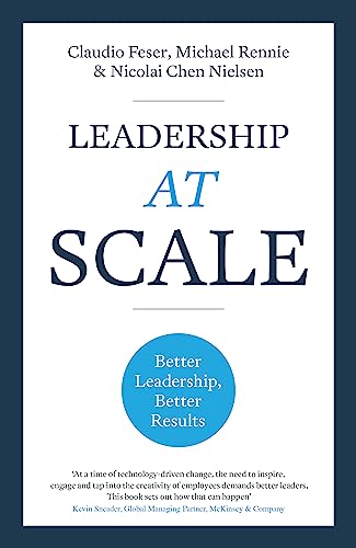 9781473696044: Leadership At Scale: Better leadership, better results