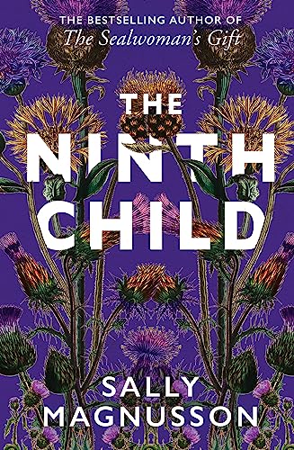 Beispielbild fr The Ninth Child: The new novel from the author of The Sealwoman's Gift zum Verkauf von WorldofBooks