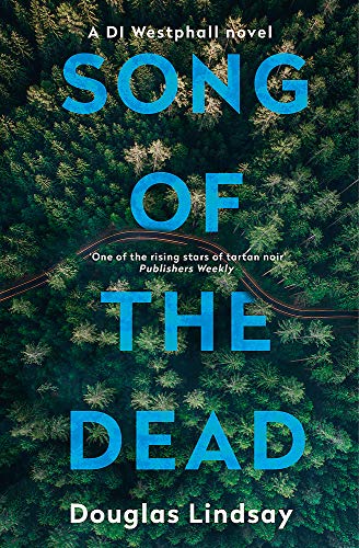 9781473696914: Song of the Dead: An eerie Scottish murder mystery (DI Westphall 1)