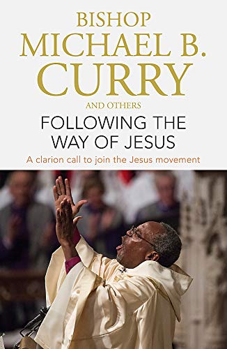 Stock image for Following the Way of Jesus: A clarion call to join the Jesus movement for sale by AwesomeBooks
