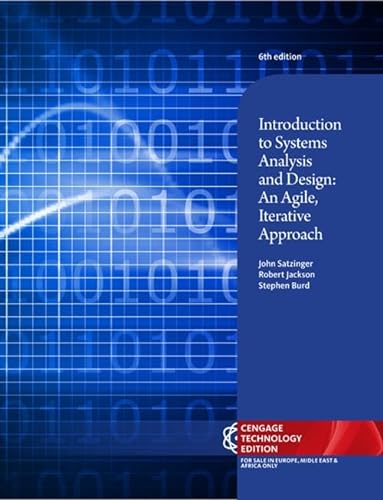 9781473704749: Introduction to Systems Analysis and Design: An Agile, Iterative Approach, Cengage Technology Edition