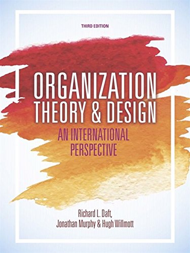 Stock image for Organization Theory and Design: An International Perspective for sale by Brit Books