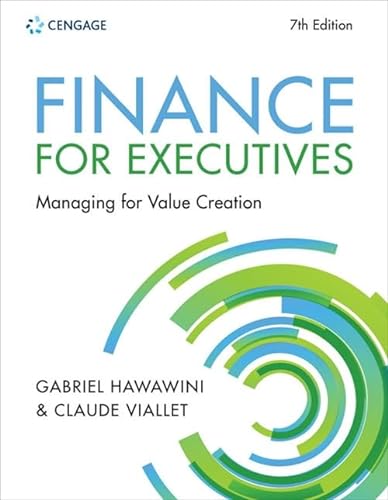 9781473778917: Finance for Executives Managing for Value Creation