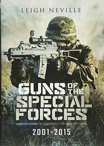 Stock image for Guns of Special Forces 2001 - 2015 for sale by AwesomeBooks