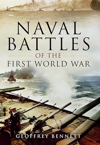 9781473821118: Naval Battles of the First World War