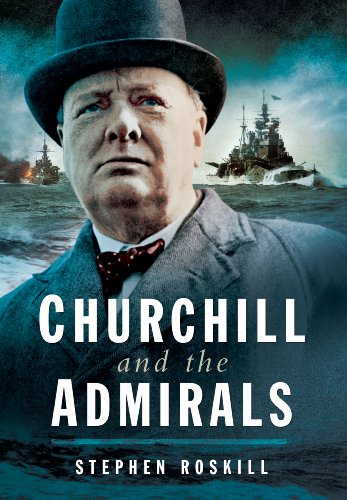 Beispielbild fr Churchill and The Admirals zum Verkauf von Books From California
